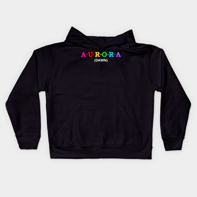 Aurora  - Dawn. Kids Hoodie by Koolstudio